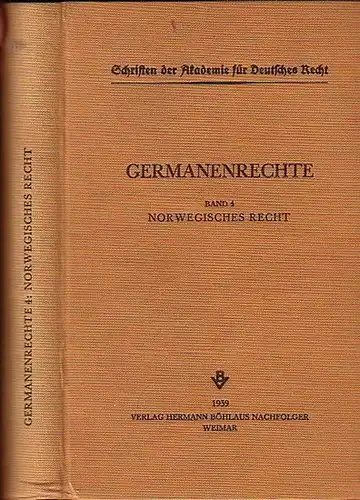 Germanenrechte: Germanenrechte. Texte und Übersetzungen. Band 4. Norwegisches Recht- Das Rechtsbuch des Frostothings. 