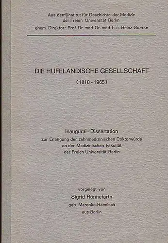 Rönnefahrt, Sigrid: Die hufelandische Gesellschaft (1810-1965). 