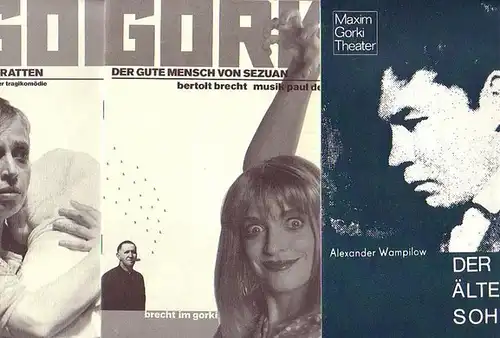 Wampilow, Alexander ; Brecht, Bertolt ; Hauptmann, Gerhart. Maxim Gorki Theater Berlin-Intendanz (Hrsg.): "Der ältere Sohn" ; "Der gute Mensch von Sezuan" ; "Die Ratten". Programmhefte des Maxim Gorki Theaters in Berlin. Konvolut mit 3 Heften. 