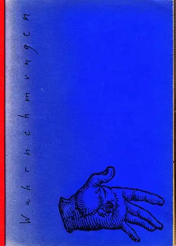 Wahrnehmungen.  / Forschungsschwerpunkt Literaturwissenschaft der Förderungsgesellschaft wissenschaftliche Neuvorhaben mbh / K. Abraham, K.H. Barck, B. Dotzler u.a. (Red.) / Mitarbeit: Frank, Kempter, Schramm: Wahrnehmungen.. 