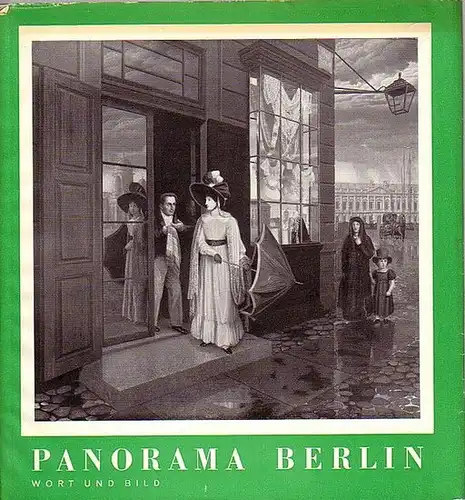 Oschilewsky, Walther  G. (Herausgeber): Panorama Berlin. Wort und Bild. 