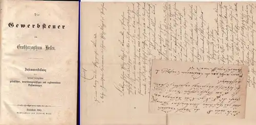 Hessen. - Gewerbesteuer: Die Gewerbsteuer im Großherzogthum Hessen. Zusammenstellung der hierauf bezüglichen gesetzlichen, verordnungsmäßigen und reglementären Bestimmungen. 