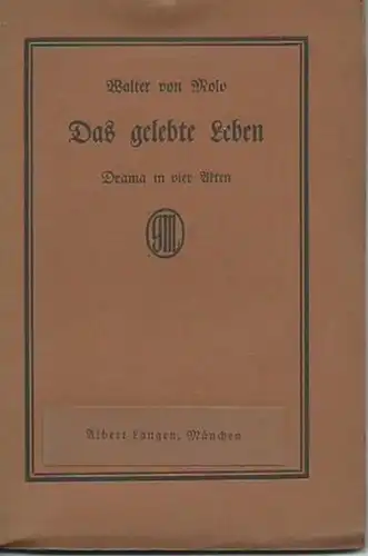 Das gelebte Leben. Drama in vier Akten