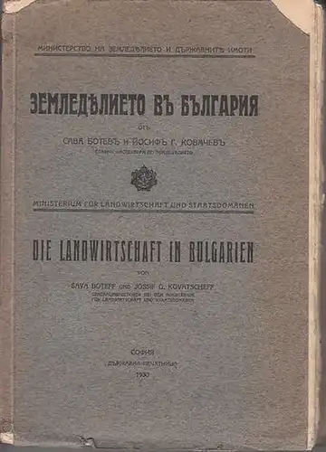 Boteff, Sava und Kovatscheff, Jossif G: Die Landwirtschaft in Bulgarien. In Bulgarischer Sprache. In Bulgarian language. 