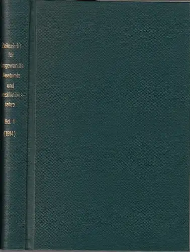 Zeitschrift für angewandte Anatomie und Konstitutionslehre.  - Herausgegeben von J. Tandler, A. Frhr. von Eiselsberg, A. Kolisko, F.Martius, F. Chvostek, H. Braus, E.Kallius, G...