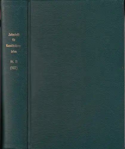 Zeitschrift für [angewandte Anatomie und] Konstitutionslehre.    Herausgegeben von J. Tandler, A. Frhr. Von Eiselsberg, A. Kolisko, F.Martius, F. Chvostek, H. Braus, E.Kallius.. 