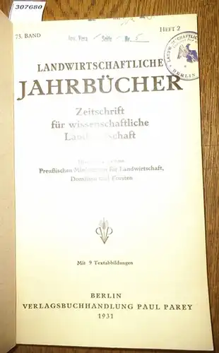 Landwirtschaftliche Jahrbücher. - Preußisches Ministerium für Landwirtschaft, Domänen und Forsten (Hrsg.). - Müller, Heinrich-Gotthard / Prof. Kleberger / Dr. Rudel / Herpel, H.J. / Remy...