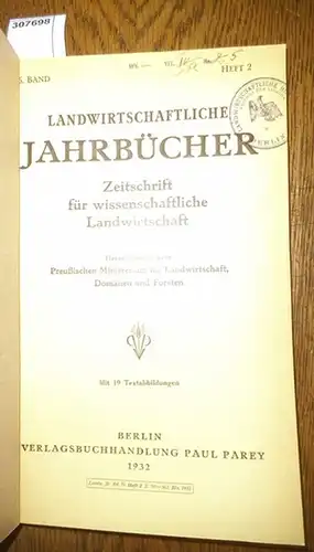 Landwirtschaftliche Jahrbücher. - Preußisches Ministerium für Landwirtschaft, Domänen und Forsten (Hrsg.). - Lowig, E./ Ziegler, Otto/ Ritter, Kurt/ Ihle, K./ Stollenwerk, W./ Jürgens, H./ Heuser...