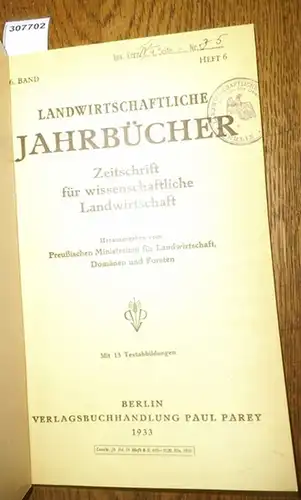 Landwirtschaftliche Jahrbücher.   Preußisches Ministerium für Landwirtschaft, Domänen und Forsten (Hrsg.).   Ries,L.W. / Grieve, H.H. / Koch, H./ Barnstedt, K./ Kogelschatz, H./.. 