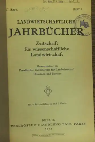 Landwirtschaftliche Jahrbücher. - Preußisches Ministerium für Landwirtschaft, Domänen und Forsten (Hrsg.). - Klapp,E./ Stähling, A./ Wagener,H./ Hollmann, A.H./ Vogel, Emanuel Hugo / Busch, W: Landwirtschaftliche Jahrbücher. Zeitschrift für wissenschaf...