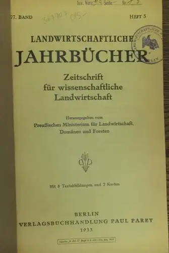 Landwirtschaftliche Jahrbücher. - Preußisches Ministerium für Landwirtschaft, Domänen und Forsten (Hrsg.). - Klapp,E./ Stähling, A./ Wagener,H./ Hollmann, A.H./ Vogel, Emanuel Hugo / Busch, W: Landwirtschaftliche...