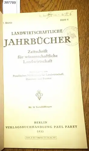 Landwirtschaftliche Jahrbücher.   Preußisches Ministerium für Landwirtschaft, Domänen und Forsten (Hrsg.).   Golf,Erich / Baumann, Hans / Opitz,K./ Rathsack,K./ Göpp, K: Landwirtschaftliche Jahrbücher.. 