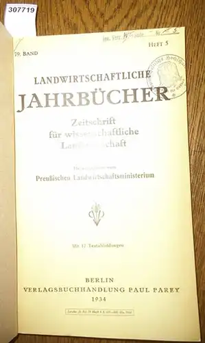 Landwirtschaftliche Jahrbücher. - Preußisches Landwirtschaftsministerium  (Hrsg.). -  Remy,Th./Deichmann,E./ Opitz, K./ Tamm,E./ Goepp,K./ Rathsack, K. / Soltau,F./ Keseling, J. / Kemmer, E./ Schulz,Fritz /...