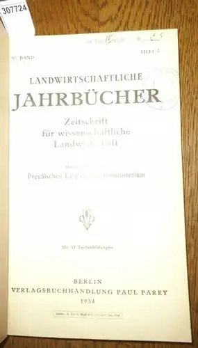 Landwirtschaftliche Jahrbücher. - Preußisches Landwirtschaftsministerium  (Hrsg.). - Nieschling, Horst / Könekamp, E./ Klapp, E./ Siebecke, Fritz / Schmitt, L: Landwirtschaftliche Jahrbücher. Zeitschrift für wissenschaftliche...