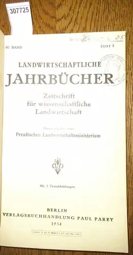 Landwirtschaftliche Jahrbücher. - Preußisches Landwirtschaftsministerium (Hrsg.). - Hesse, Paul / Hermann, Günther / Dix, W./ Stempel, Bohuslav: Landwirtschaftliche Jahrbücher. Zeitschrift für wissenschaftliche Landwirtschaft. Band 80...