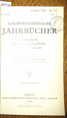 Landwirtschaftliche Jahrbücher. - Reichs- und Preußisches Ministerium für Ernährung und Landwirtschaft (Hrsg.). -  Hülsenberg, h./ Nietsch, Hans / Heuser,W. / Wömpner, W./ Opitz, k./...