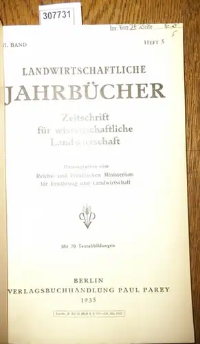 Landwirtschaftliche Jahrbücher.   Reichs  und Preußisches Ministerium für Ernährung und Landwirtschaft  (Hrsg.).    Schnelle,Fritz / Heiser, Franz / Rheinwald, H./.. 