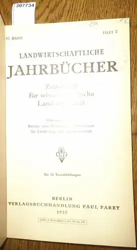 Landwirtschaftliche Jahrbücher.   Reichs  und Preußisches Ministerium für Ernährung und Landwirtschaft  (Hrsg.).   Miller, M./ Prof. Gerlach / Geith, R./ Berkner.. 