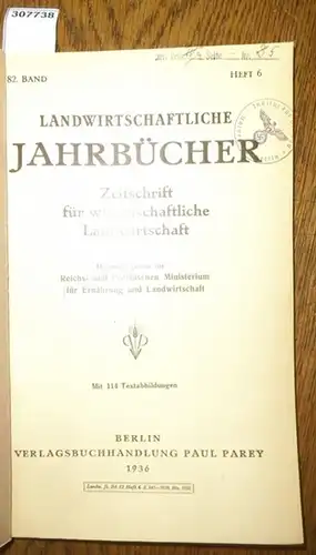Landwirtschaftliche Jahrbücher. - Reichs- und Preußisches Ministerium für Ernährung und Landwirtschaft (Hrsg.). - Maurer, E. / Storck, A./ Hilkenbäumer, Friedrich /  Hülsmann, Bruno /...
