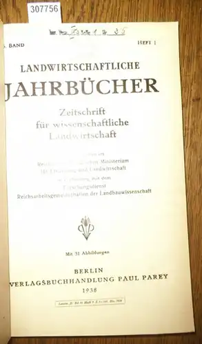 Landwirtschaftliche Jahrbücher.   Reichs  und Preußisches Ministerium für Ernährung und Landwirtschaft in Verbindung mit dem Forschungsdienst  Reichsarbeitsgemeinschaften der Landbauwissenschaft  (Hrsg.).. 