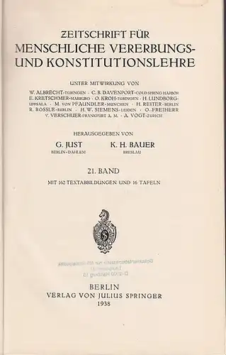 Einundzwanzigster (21.) Band 1937. Komplett mit den Heften 1 5. Zeitschrift für Menschliche Vererbungs  und Konstitutionslehre. Hrsgg. Von G. Just und K.H. Bauer. Bis.. 