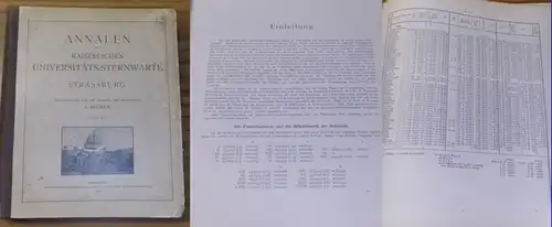 Becker, E. (Hrsg.): Annalen der kaiserlichen Universitäts-Sternwarte in Strassburg. Nur zweiter (2.) Band: 1. Beobachtungen am Repsold´schen Meridiankreis 1886 - 1888 / 2. Ableitung der...