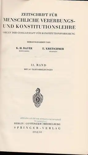 Zeitschrift für [angewandte Anatomie und] Konstitutionslehre.    Herausgegeben von J. Tandler, A. Frhr. Von Eiselsberg, A. Kolisko, F.Martius, F. Chvostek, H. Braus, E.Kallius.. 