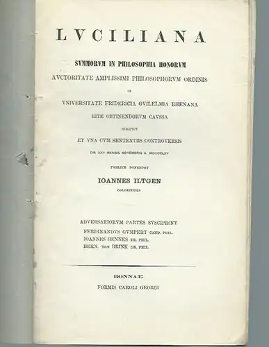 Iltgen, Johannes: Luciliana. Summorum in philosophia honorum in universitate Fridericia Guilelmia Rhenania, Novembris 1865. 