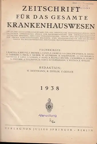 Zeitschrift für das gesamte Krankenhauswesen.   W.Hoffmann, R. Zeitler, F. Oehler (Redaktion) / F. Bartels, K. Bieling u.a. (Fachbeiräte): Zeitschrift für das gesamte Krankenhauswesen.. 