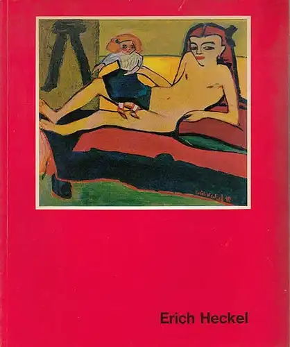 Heckel, Erich - Leopold Reidemeister (Foreword): Erich Heckel - Paintings-Watercolours-Drawings-Graphics. 