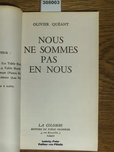 Quéant, Olivier: Nous ne sommes pas en nous. 