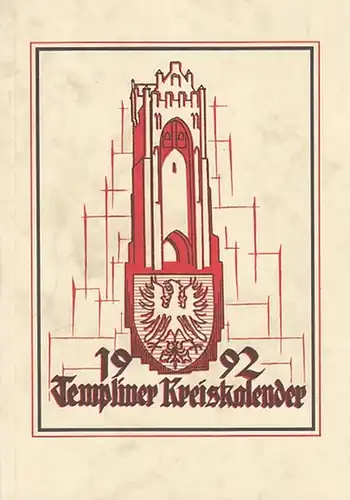 Templiner Heimatklub (Hrsg.): Templiner Kreiskalender. Heimatjahrbuch für 1992. 