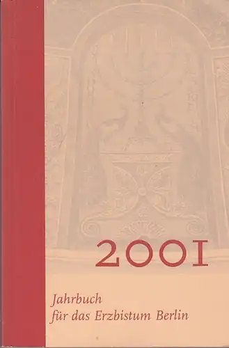 Wördemann, Johanna (Red.): Jahrbuch für das Erzbistum Berlin, 2001. 