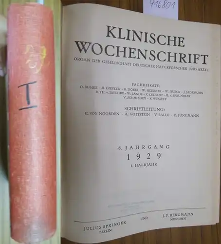 Klinische Wochenschrift. - C. von Noorden, A. Gottstein, V. Salle, P. Jungmann (Schriftleitung) // Fachbeiräte: O. Bumke, H. Dietlein, R. Doerr, W. Heubner, W. Hueck...