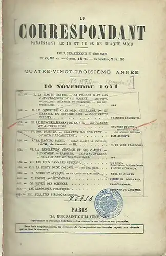 Correspondant, Le: Le correspondant. Paraissant le 10 et le 25 de chaque mois. Quatre vingt troisième annèe. Beiträge von Francois Laurentie, Georges Blondel, Elie Geneste.. 