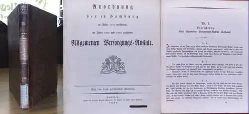 Allgemeine Versorgungsanstalt (Hrsg.): Anordnung der in Hamburg im Jahre 1778 errichteten, im Jahre 1805 und 1829 revidirten Allgeinen Versorgungs-Anstalt. Mit den dazu gehörenden Tabellen. 