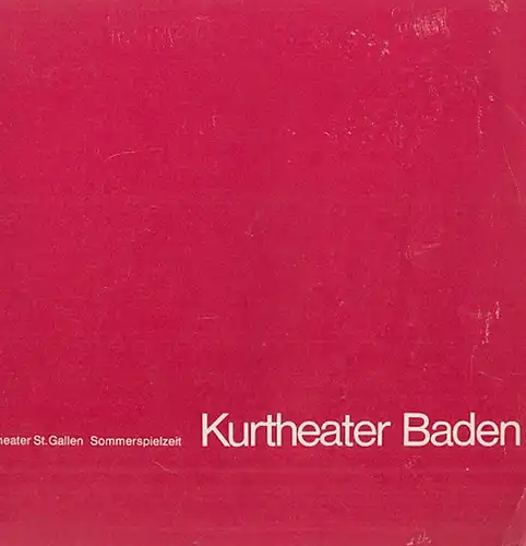 Rossini, Gioacchino. Stadttheater St. Gallen-Kurtheater Baden- Hrsg: Programmheft zu "Der Barbier von Sevilla" im Kurtheater Baden, Sommerspielzeit. 