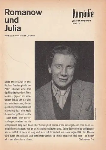 Ustinov, Peter. Komödie Basel-Hrsg: Programmheft zu "Romanow und Julia" Komödie Basel, Heft 2 der Spielzeit 1958/59. 
