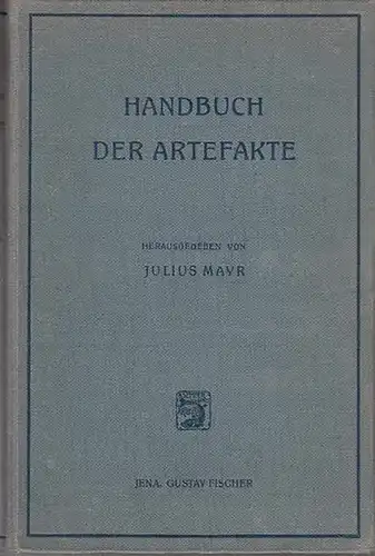 Mayr, Julius: Handbuch der Artefakte : Morphologische und funktionelle Simulationen und Dissimulationen. 