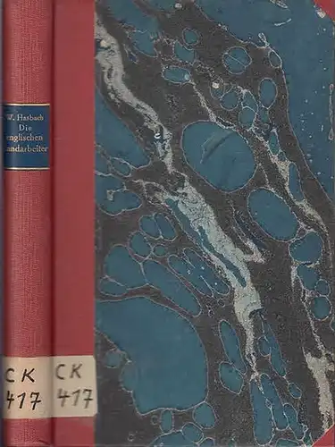 Die englischen Landarbeiter in den letzten hundert Jahren und die Einhegungen. (=Schriften des Vereins für Sozialpolitik ; Bd. LIX)