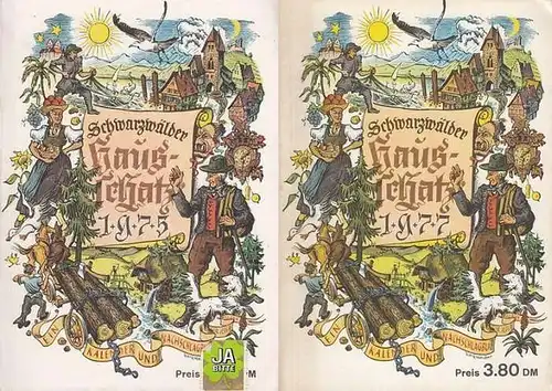 Schwarzwald. - E. Frueth (Red.): Schwarzwälder Hausschatz. Ausgabe 1975 und 1977. Ein Kalender und Nachschlageblatt für jedermann. 