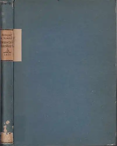 Settegast, H. und Krocker, A. (Hrsg.): Deutsches Heerdbuch : Verzeichnisse von Individuen und Zuchten edler Thiere. Dritter Band. Sep. 