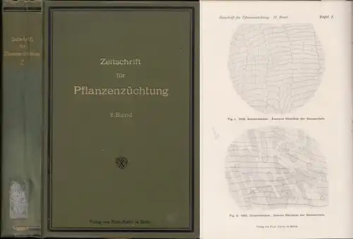 Zeitschrift für Pflanzenzüchtung. - Fruwirth, C. (Hrsg.) / L. Kiessling / H. Nilsson-Ehle / K. v. Rümker / E. v. Tschermak: Zeitschrift für Pflanzenzüchtung. Zugleich...