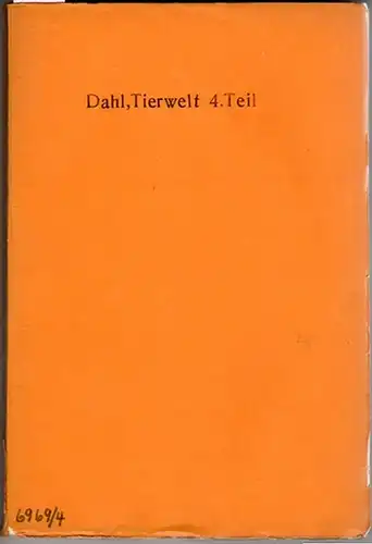 Dahl, Friedrich: Porifera-Coelenterata-Echinodermata //  Arndt, Walther: Porifera (Schwämme, Spongien). Mit 110 Abbildungen im Text. // Broch, Hjalmar: Hydrozoa. Mit 62 Abbildungen im Text. //...