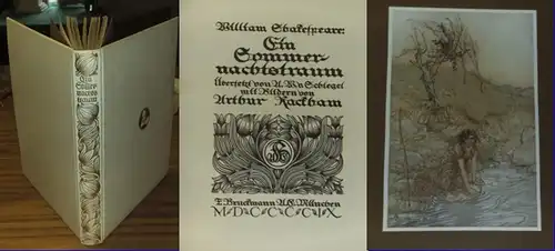 Shakespeares, William / Arthur Rackham (Illustr.): Ein Sommernachtstraum.  Übersetzt von A.W.v.Schlegel.  Bilder von Arthur Rackham.  (- Limitierte Ausgabe -). 