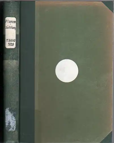Zeitschrift für Pflanzenzüchtung.   Fruwirth, C. (Hrsg.) / L. Kiessling / H. Nilsson Ehle / K. v. Rümker / E. v. Tschermak: Zeitschrift für.. 