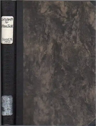 Zeitschrift für Pflanzenzüchtung.   Fruwirth, C. (Begründer) // Husfeld, B. (Schriftwalter); Kappert, H.; Nilsson Ehle, H.; Roemer, Th.; Rudloff, C.F.; Rudorf, W.; Tschermak, E.v.. 