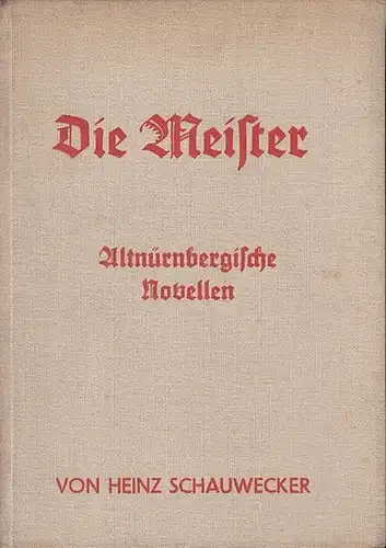Die Meister. Altnürnbergische Novellen