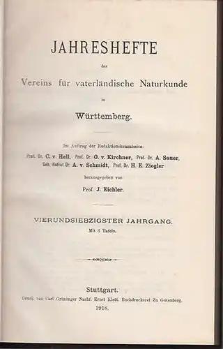 Jahreshefte Verein für vaterländischer Naturkunde in Würtemberg.   Prof. J. Eichler (Hrsg.).   Karl Bertsch / Manfred Bräuhäuser / Otto Buchner / W.. 