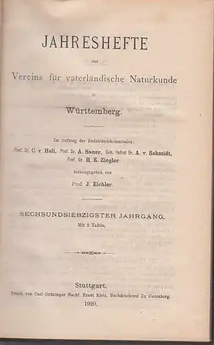 Jahreshefte Verein für vaterländischer Naturkunde in Würtemberg.   Prof. J. Eichler (Hrsg.).    Karl Bertsch / Paul Keßler / Fritz Musper: Jahreshefte.. 